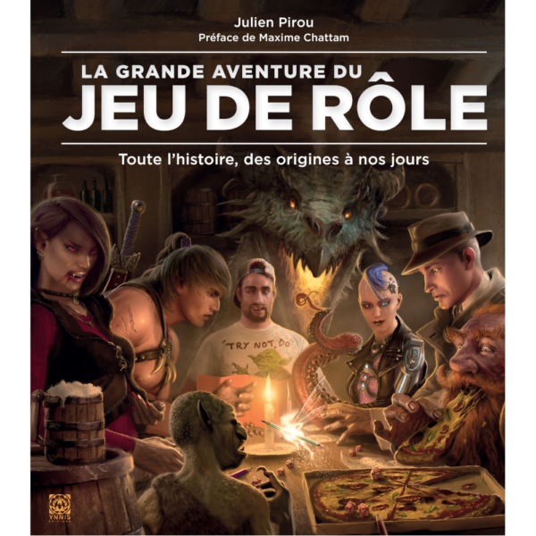 LA GRANDE AVENTURE DU JEU DE ROLE (LIVRE)