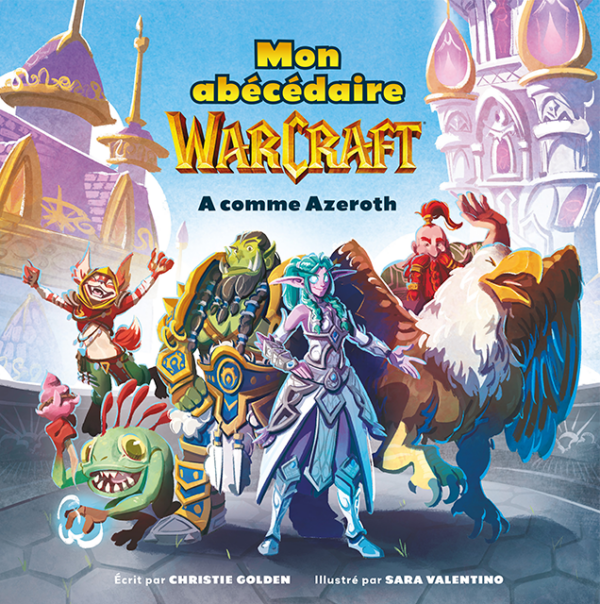 MON ABECEDAIRE WARCRAFT : A COMME AZEROTH