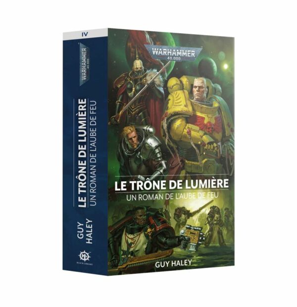 L'AUBE DU FEU: LE TRÔNE DE LUMIÈRE LIVRE 4 (COUVERTURE SOUPLE)