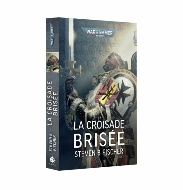 LA CROISADE BRISÉE (FRANCAIS)