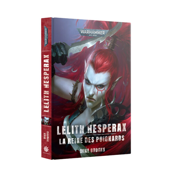 LELITH HESPERAX: LA REINE DES POIGNARDS