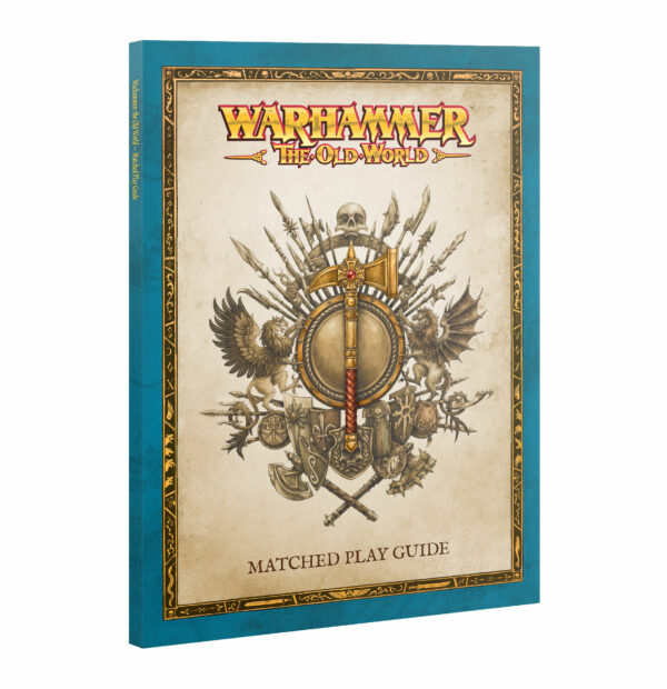 THE OLD WORLD: MATCHED PLAY GUIDE