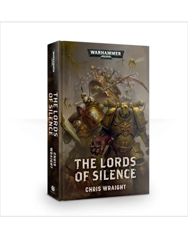 THE LORDS OF SILENCE (ILLUSTRATED HB)